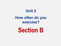 英语八年级上册Section B集体备课ppt课件