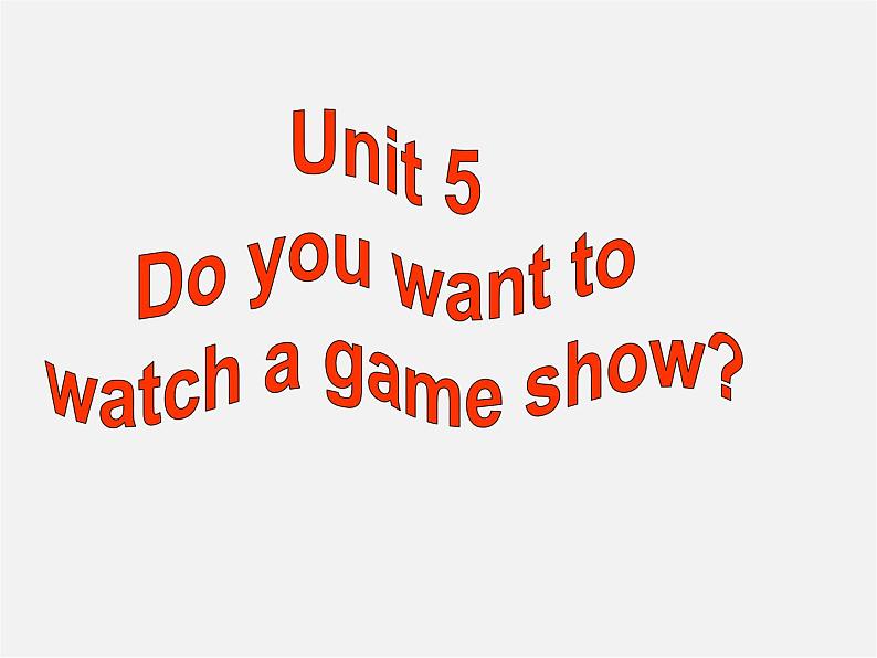 广东省珠海市第九中学八年级英语上册 Unit 5 Do you want to watch a game show Section B 2课件第1页