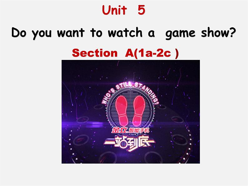 八年级英语上册 Unit 5 Do you want to watch a game show Section A（1a-2c）课件01