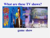 江西省上饶市铅山县私立瓢泉学校八年级英语上册 Unit 5 Do you want to watch a game show Section A 1课件