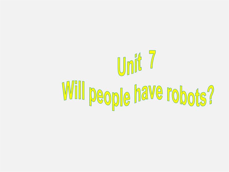 四川省宣汉县桃花初级中学八年级英语上册 Unit 7 Will people have robots A2课件第2页