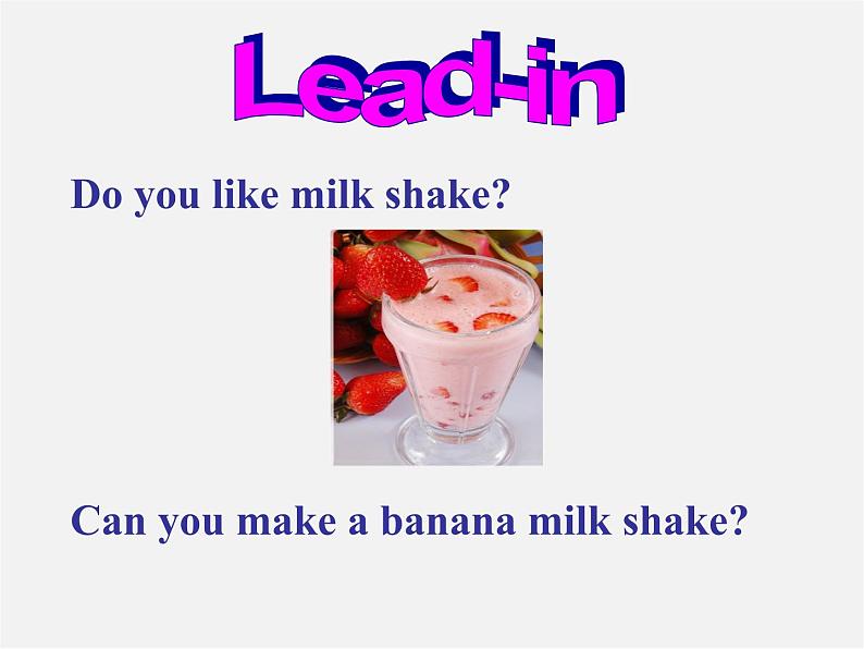 广东省珠海市第九中学八年级英语上册 Unit 8 How do you make a banana milk shake Section A 1课件05