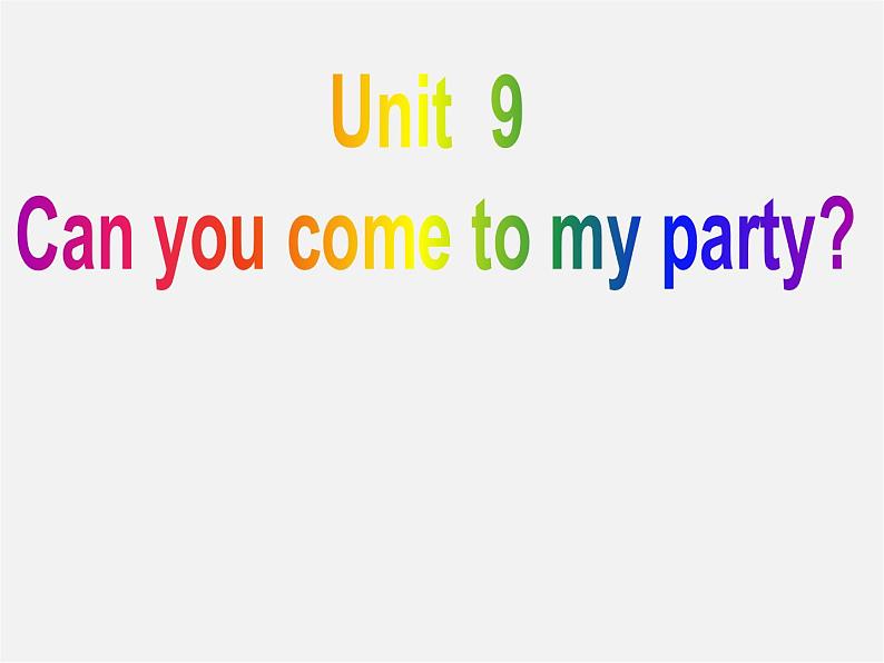 广西平南县上渡镇大成初级中学八年级英语上册 Unit 9 Can you come to my party Section B 2课件01