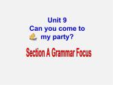 浙江省台州市三门县城关中学八年级英语上册 Unit 9 Can you come to my party Section A（Grammar Focus）课件