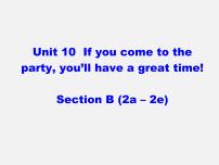 初中英语人教新目标 (Go for it) 版八年级上册Section B教课ppt课件