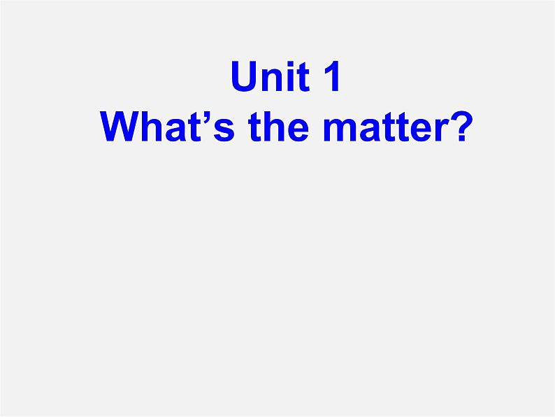 八年级英语下册 Unit 1 What’s the matter？Section A 4a课件01