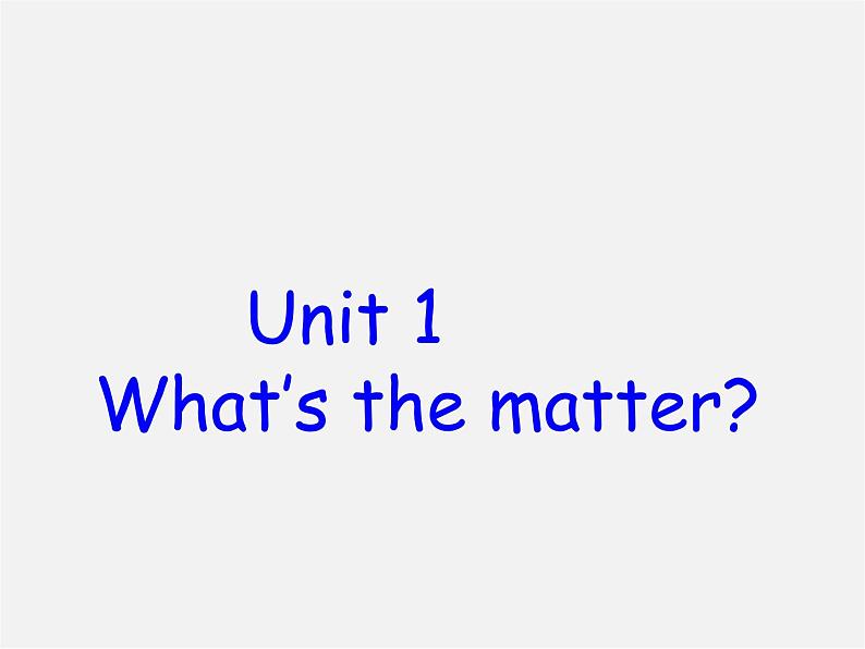 湖北省麻城市集美学校八年级英语下册 Unit 1 What's the matter词组课件01