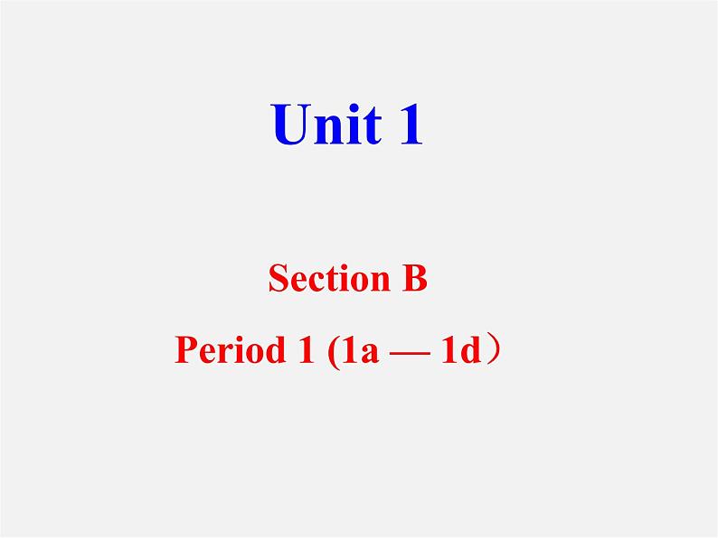 浙江省宁波市慈城中学八年级英语下册 Unit 1 What’s the matter Section B 1课件01