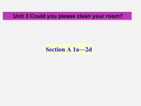 初中英语人教新目标 (Go for it) 版八年级下册Unit 3 Could you please clean your room?Section A教学课件ppt