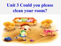 初中英语人教新目标 (Go for it) 版八年级下册Unit 3 Could you please clean your room?Section A评课ppt课件