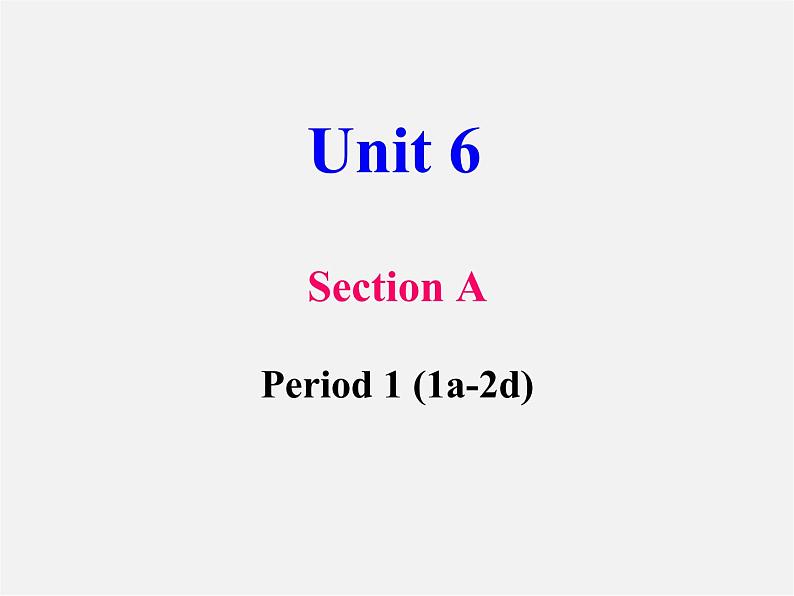 辽宁省灯塔市第二初级中学八年级英语下册 Unit 6 An old man tried to move the mountains Section A（1a-2d）课件01