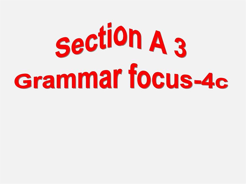 八年级英语下册 Unit 6 An old man tried to move the mountains Section A(Grammar Focus-4c)精品课件第2页