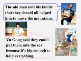 八年级英语下册 Unit 6 An old man tried to move the mountains Section A(3a-3c)精品课件