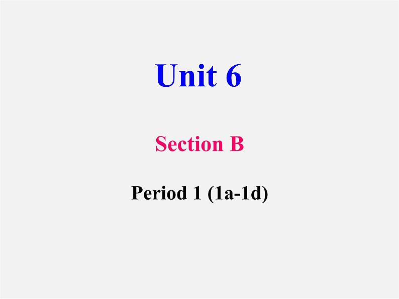 辽宁省灯塔市第二初级中学八年级英语下册 Unit 6 An old man tried to move the mountains Section B课件第1页