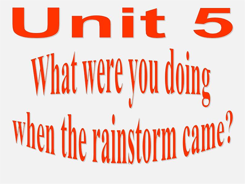 八年级英语下册 Unit 5 What were you doing when the rainstorm came Section A（2d）课件第1页