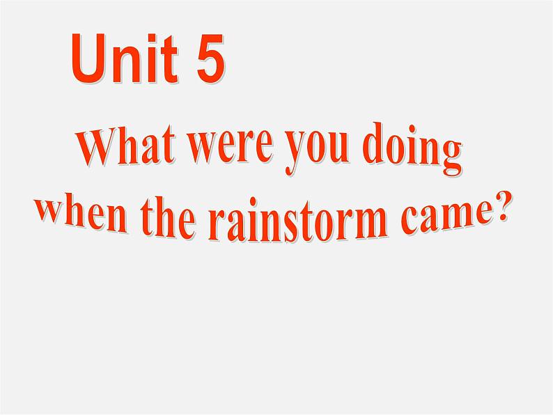 广西桂平市蒙圩镇第一初级中学八年级英语下册 Unit 5 What were you doing when the rainstorm came Section A 1课件第2页