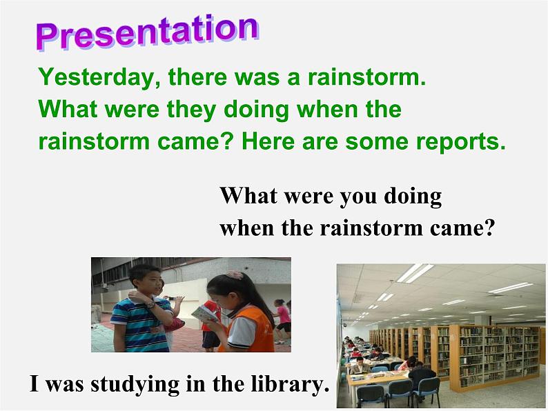 广西桂平市蒙圩镇第一初级中学八年级英语下册 Unit 5 What were you doing when the rainstorm came Section A 1课件第4页