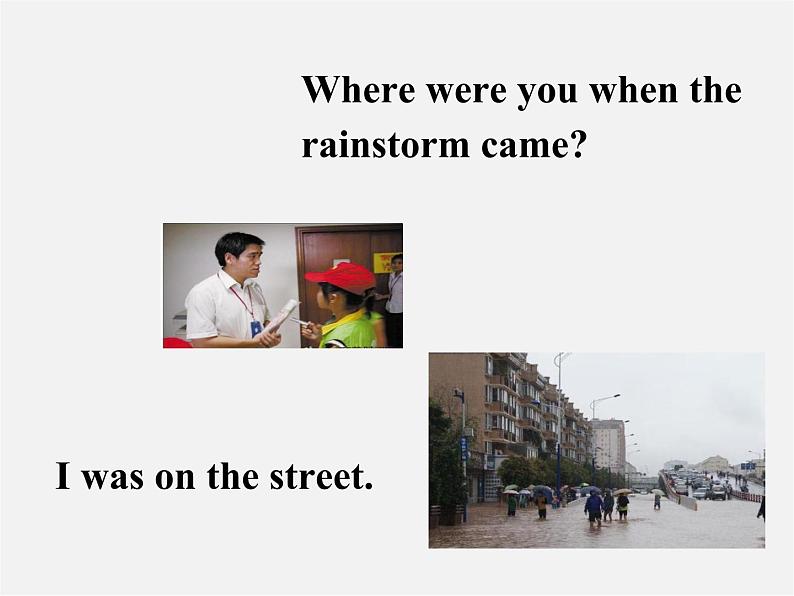 广西桂平市蒙圩镇第一初级中学八年级英语下册 Unit 5 What were you doing when the rainstorm came Section A 1课件第5页