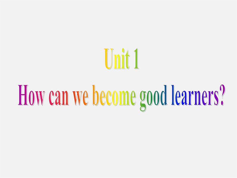 九年级英语全册 Unit 1 How can we become good leaners单元语法聚焦课件 （新版）人教新目标版第1页