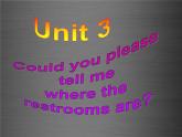 浙江省绍兴县杨汛桥镇中学九年级英语全册 Unit 3 Could you please tell me where the restrooms are Section B 1课件 （新版）人教新目标版