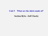 初中英语人教新目标 (Go for it) 版九年级全册Unit 5 What are the shirts made of?Section B课文课件ppt