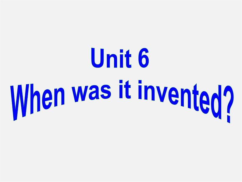 浙江省绍兴县杨汛桥镇中学九年级英语全册 Unit 6 When was it invented Section A 2课件第1页