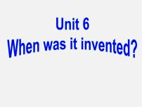 初中英语人教新目标 (Go for it) 版九年级全册Unit 6 When was it invented?Section A图片ppt课件