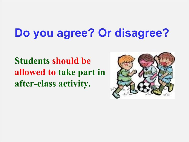 九年级英语全册 Unit 7 Teenagers should be allowed to choose their own clothes Section A 1课件05