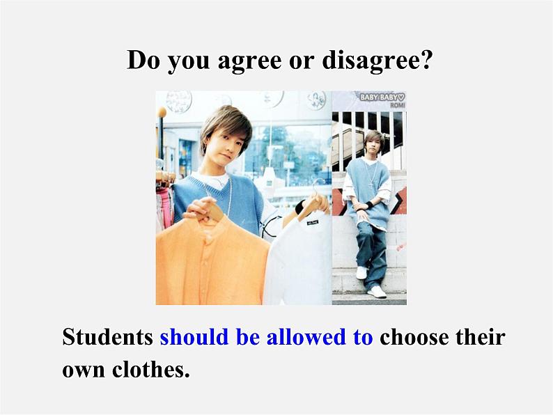 九年级英语全册 Unit 7 Teenagers should be allowed to choose their own chothes Section A（1a-1c）课件第8页