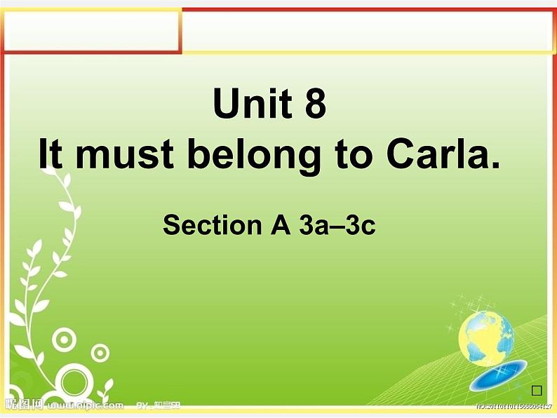 浙江省象山县贤痒学校九年级英语全册 Unit 8 It must belong to Carla课件第1页