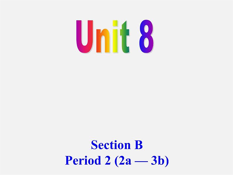 浙江省绍兴县杨汛桥镇中学九年级英语全册《Unit 8 It must belong to Carla》（Section B 4）课件第1页