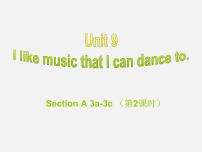 人教新目标 (Go for it) 版九年级全册Unit 9 I like music that I can dance to.Section A评课课件ppt