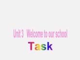 江苏省盐城市永丰初级中学七年级英语上册 Unit 3 Welcome to our school Task课件