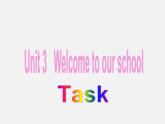 江蘇省句容市天王中學(xué)七年級英語上冊 Unit 3 Welcome to our school Taskr課件