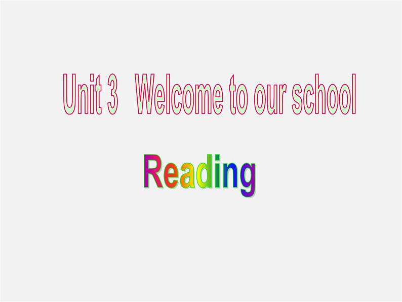 江苏省盐城市永丰初级中学七年级英语上册 Unit 3 Welcome to our school Reading 2课件第1页