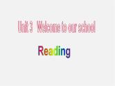 新七年级英语上册 Unit 3 Welcome to our school Reading课件