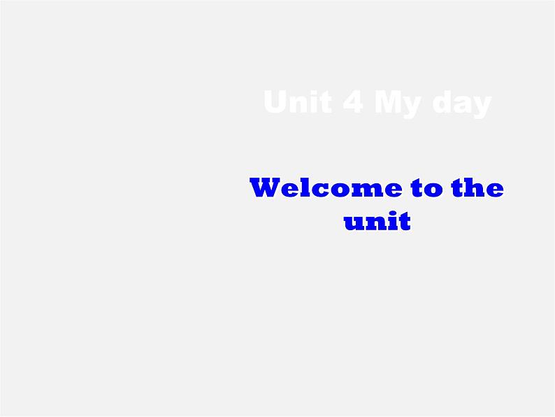 江苏省大丰市万盈第二中学七年级英语上册 Unit 4 My day Welcome to the unit课件02