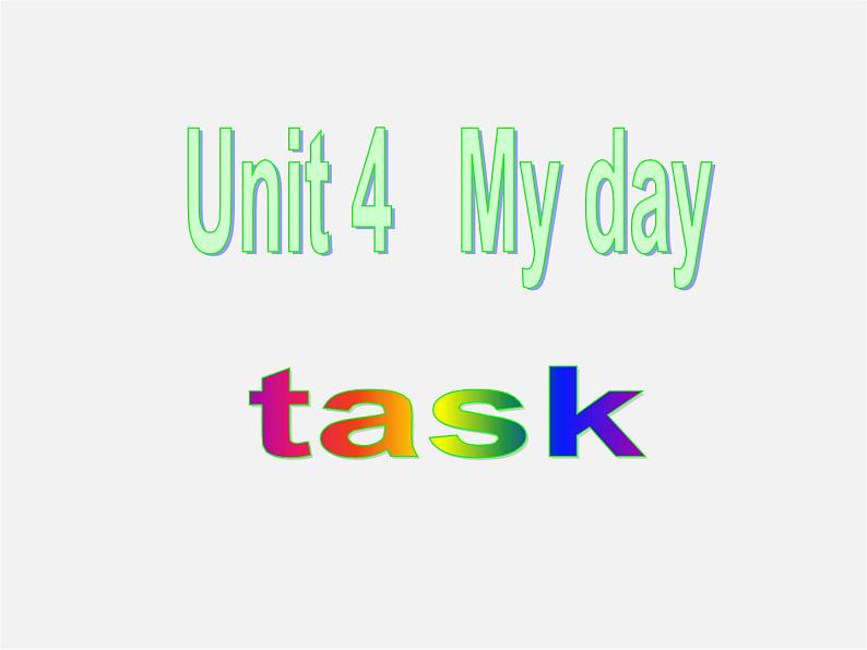 江苏省句容市天王中学七年级英语上册《Unit 4 My Day》Task课件第1页