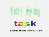 江苏省句容市天王中学七年级英语上册 Unit 4 My day Task课件