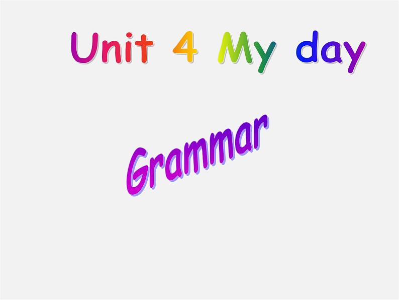 新七年级英语上册 Unit 4 My day Grammar课件01