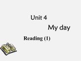 七年级英语上册 Unit 4《My day Reading 1》课件2