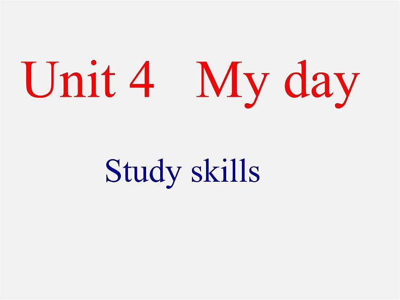 江苏省南通市实验中学七年级英语上册 Unit 4 My Day Study skills课件第1页