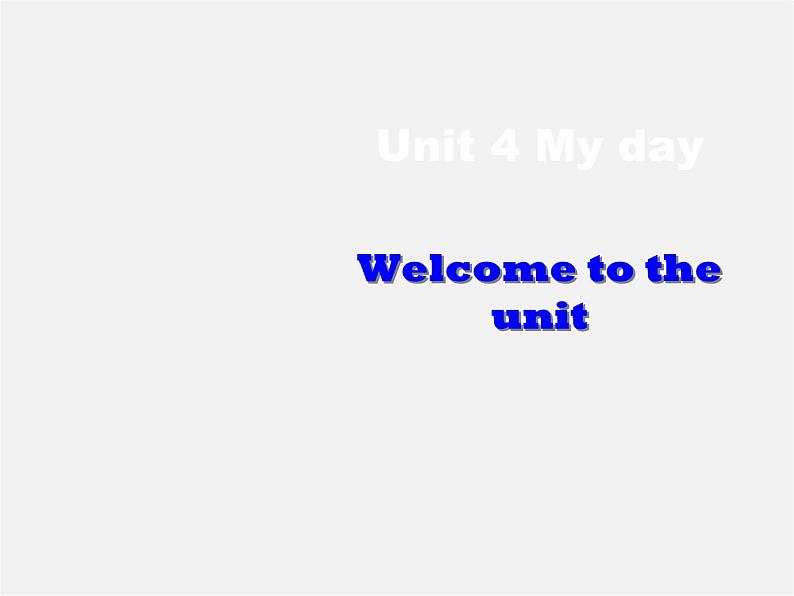 江苏省永丰初级中学七年级英语上册 Unit 4 My day Welcome to the Unit课件第2页