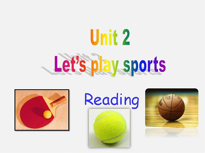 七年级英语上册 Unit 2 Let's play sports！Reading课件第1页