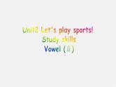 七年级英语上册 Unit 2 Let's play sports Study skills课件