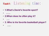 江蘇省太倉市第二中學(xué)七年級英語上冊 Unit 2 Let's play sports！Task課件
