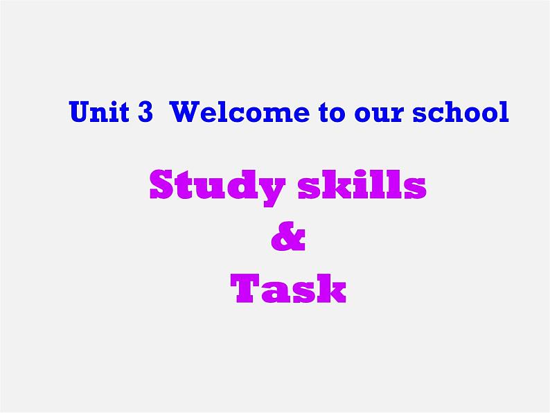 江苏省永丰初级中学七年级英语上册 Unit 3 Welcome to our school Study skills & Task课件第2页