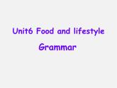 江苏省常州市潞城中学七年级英语上册 Unit 6 Food and lifestyle Grammar课件2