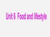 江苏省永丰初级中学七年级英语上册 Unit 6 Food and lifestyle Reading I课件