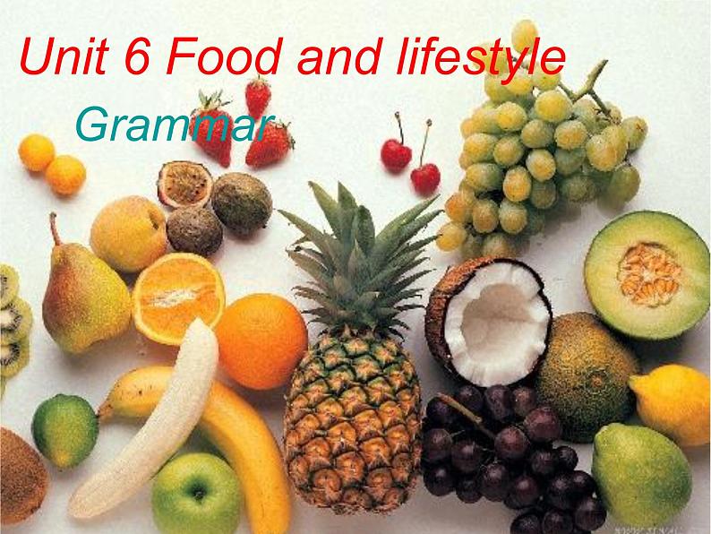 七年级英语上册 Unit 6《Food and lifestyle Grammar》课件201